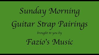 Sunday Morning Guitar Strap Pairings 055