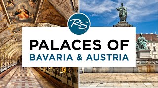 Palaces of Bavaria and Austria — Rick Steves’ Europe Travel Guide