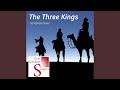 Jonathan Dove: The Three Kings