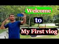 MY FIRST VLOG IN YOUTUBE ||WELCOME TO MY FIRST BLOG || MY FIRST VLOG VIDEO 2024 #my #my_first_vlog