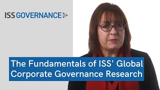 The Fundamentals of ISS’ Global Corporate Governance Research