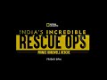 prince borewell rescue india’s incredible rescue ops premieres 16th september 8 pm