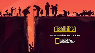 Prince Borewell Rescue | India’s Incredible Rescue Ops | Premieres 16th September, 8 PM