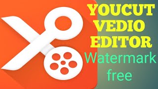 How to use YOUCUT VEDIO editor watermark free.