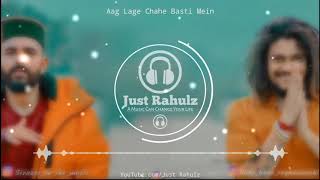 Aag Lage Chahe Basti Mai | 8D Audio | SIRAZEE | Hansraj Raghuwanshi | 3D Surround Song | HQ