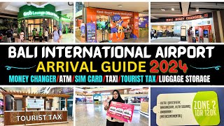 Bali International Airport Arrival Guide 2024