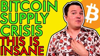 BITCOIN SUPPLY CRISIS!!! I CAN’T BELIEVE WTF IS HAPPENING RIGHT NOW! [Uber Bullish Crypto News]