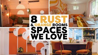 8 Rust \u0026 Orange Rooms We Love