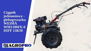 🚜💪USŁUGA Z MONTAŻEM W SKLEPIE AGROPRO CIĄGNIK JEDNOOSIOWY WEIMA WM1100FE-6DIFF 13KM💪🚜