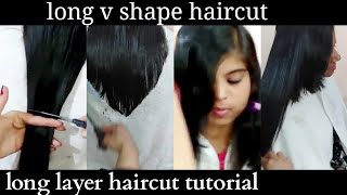 long layer haircut | easy long v shape haircut tutorial | long hair cutting kese kare | how to layer