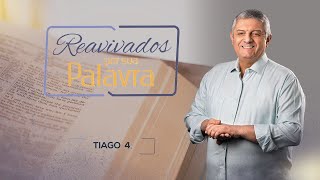 REAVIVADOS - TIAGO 4