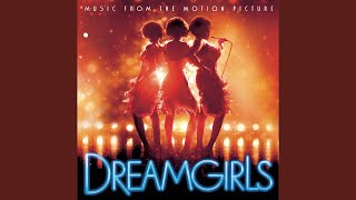 Listen From The Motion Picture Dreamgirls