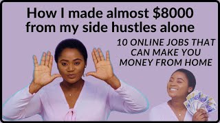 How To: Ways to make money online in Nigeria 2021 (side hustle): As a Student/ 9-5 Full time job