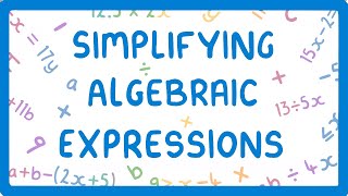 GCSE Maths - How to Simplify Algebraic Expressions (2026/27 exams)