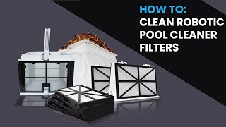 Keep a Clean Pool this Summer - How to: Clean Dolphin and Aquabot Robotic Pool Cleaner Filters
