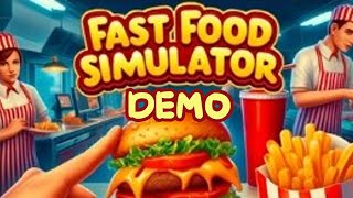 Fast Food Simulator Demo | Singleplayer | No Commentary