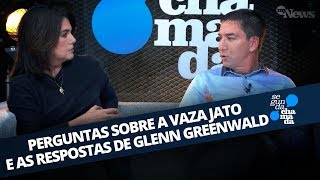 PERGUNTAS SOBRE A VAZA JATO E AS RESPOSTAS DE GLENN GREENWALD