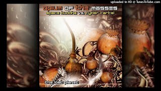 Opium Of The Masses - Destination Milkyway