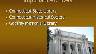 Researching Your Connecticut Ancestors - a Preview