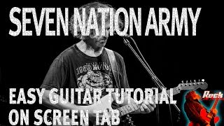 Seven Nation Army - Easy Guitar Lesson/Tutorial (On Screen TAB) by The White Stripes