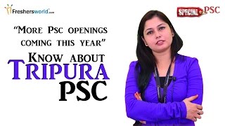 Tripura Public Service commission - TPSC 2016Recruitment \u0026 Results