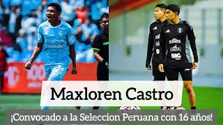 Maxloren Castro - 2024 - Un nuevo ejemplo para el Futbol Peruano