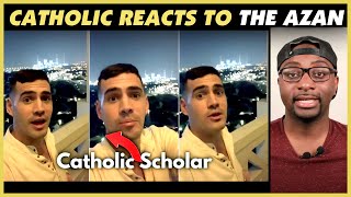 Catholic Scholar Reacts To Azan - REACTION
