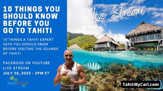 10 Things You Need to Know Before Your Trip To Tahiti - Tahiti by Carl