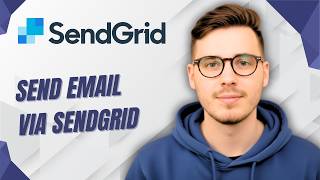 How To Send Email Via Sendgrid [2026 Guide]