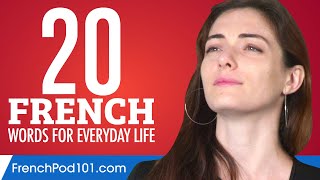 20 French Words for Everyday Life - Basic Vocabulary #1