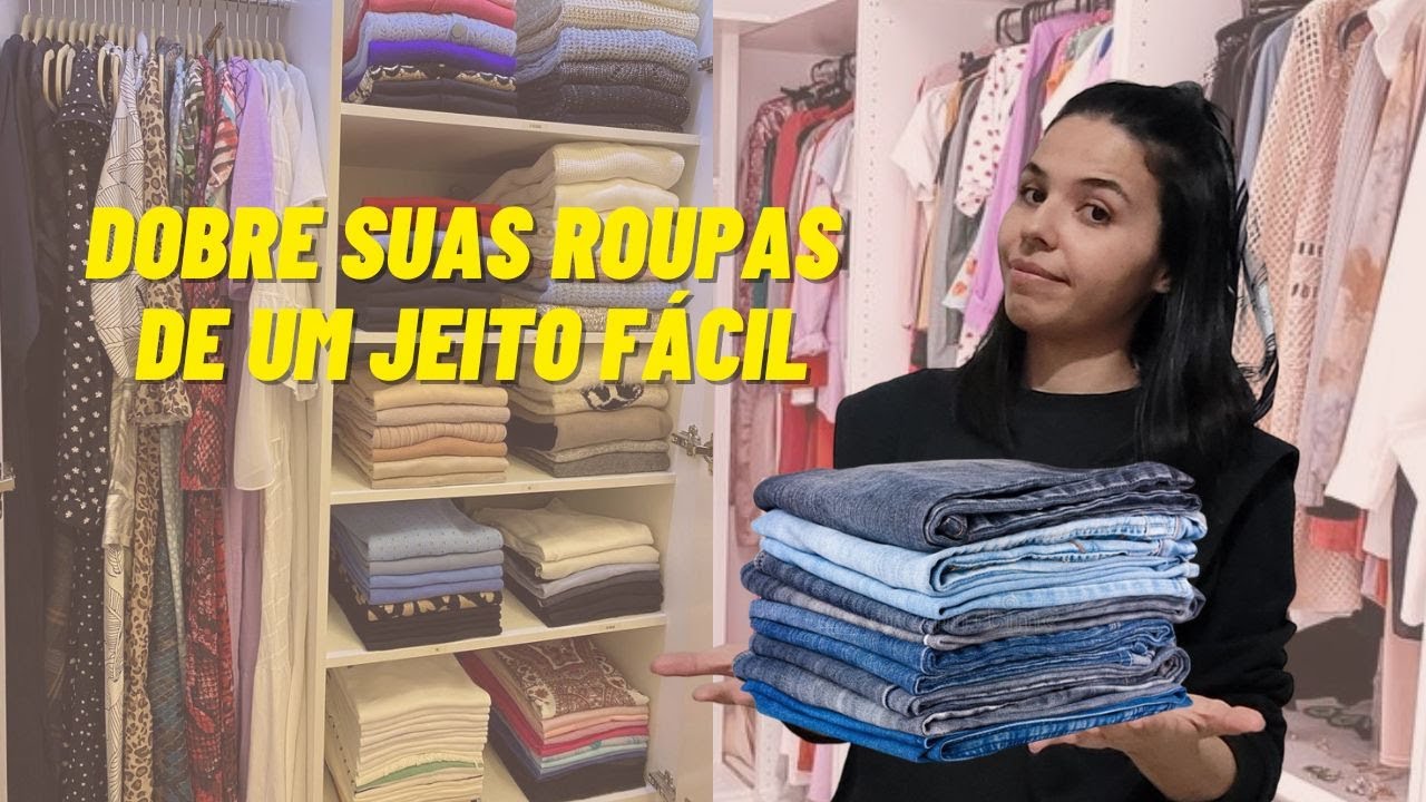 Como Dobrar Qualquer Peças De Roupa De Um Jeito Fácil | Guia Definitivo ...