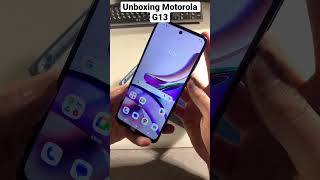 Unboxing Motorola G13