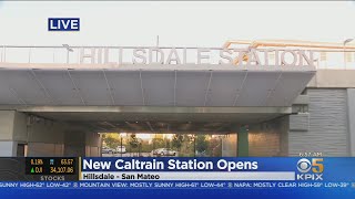 CALTRAIN:  Caltrain officials open new safer Hillsdale Station in anticipation of post-pandemic comm