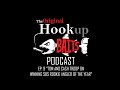 The Hookup Baits Podcast -  Episode 9 