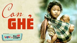 Nghe Mà Nhói Lòng - CON GHẺ - Đọc Truyện Đêm Khuya Đài Tiếng Nói Việt Nam VOV Ngủ Ngon