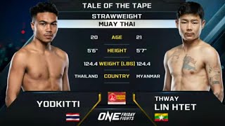 THWAY LIN HTET 🇲🇲 VS 🇹🇭 YODKITTI