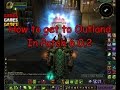 How to get to Outland 6.0.2