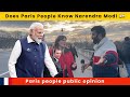 Does Paris People Know Narendra Modi 🇮🇳 ? | Paris Public Opinion 🇫🇷| Indian Prime Minister #modi