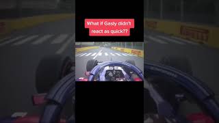 What if Pierre Gasly Didn't React as Quick?