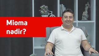 Mioma nədir?