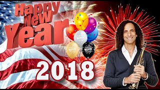 Kenny G Greatest Hits Full Album 2017 2018 | Top 30 Best Songs Of Kenny G | Kenny G Happy New Year