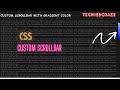 How To Create Custom Scroll bar | HTML & CSS | Customize Scrollbar | TechiesCraze