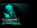 LA VOZ DE MARÍA letra en Español