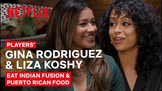 Gina Rodriguez and Liza Koshy Eat Indian & Puerto Rican Food | Taste Buds | Netf