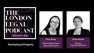 The London Legal Podcast S1 E1: Purchasing A Property