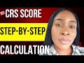 How to CALCULATE your CRS SCORE for EXPRESS ENTRY CANADA 🇨🇦 STEP-BY-STEP for BEGINNERS