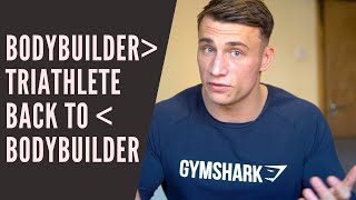 How I Went From a Bodybuilder To Triathlete Back To Bodybuilder