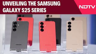 Samsung Galaxy S25 | Unveiling The Samsung Galaxy S25 Series: Everything You Need To Know