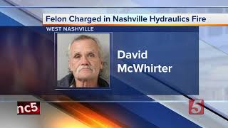 Felon charged with setting fire at Nashville Hydraulics