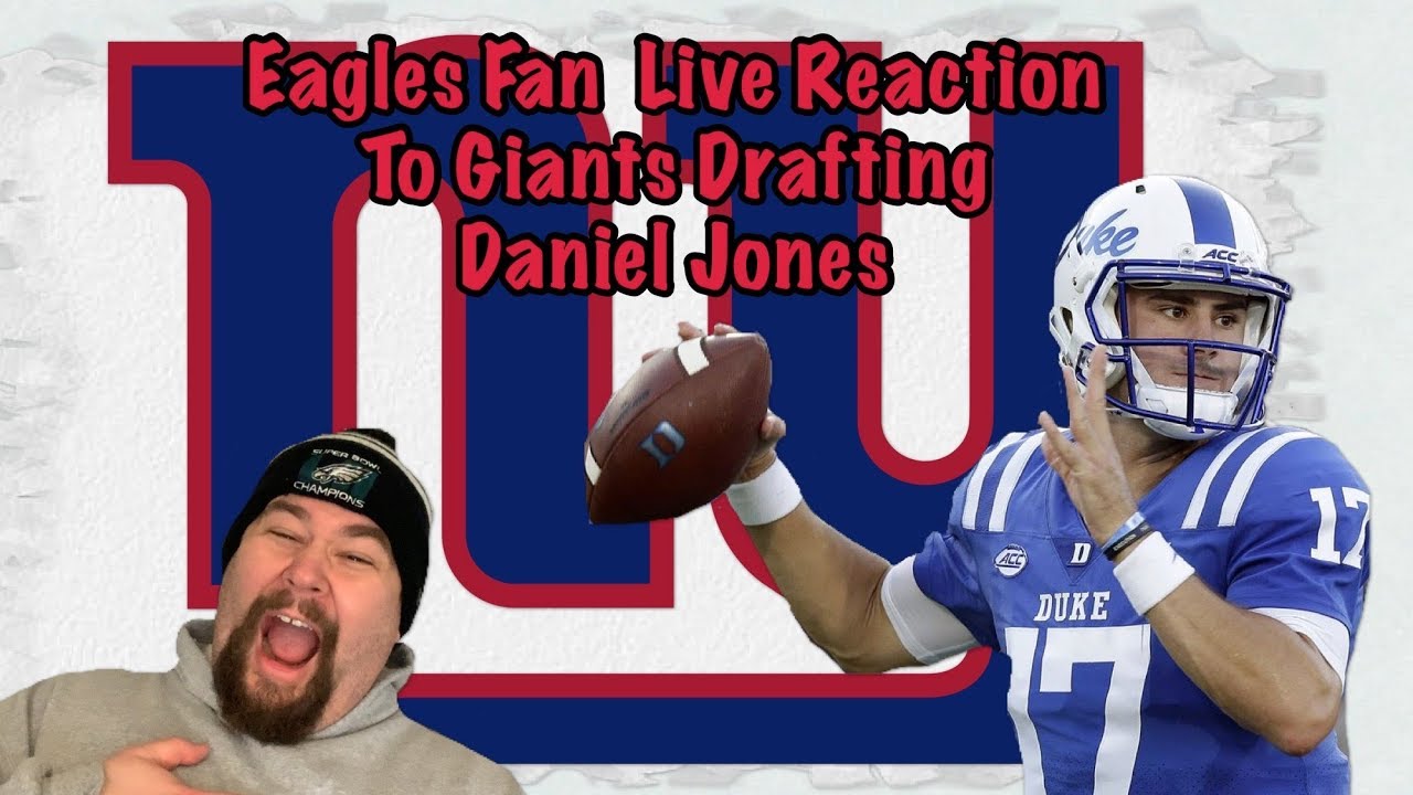 Eagles Fan Live Reaction To The Giants Taking Daniel Jones | What A ...